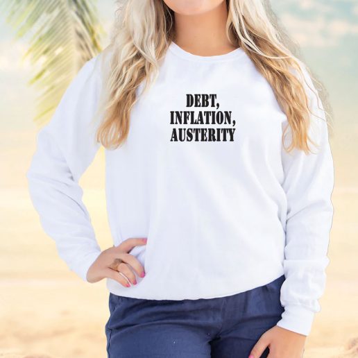 Vintage Sweatshirt Debt Inflation Austerity 1