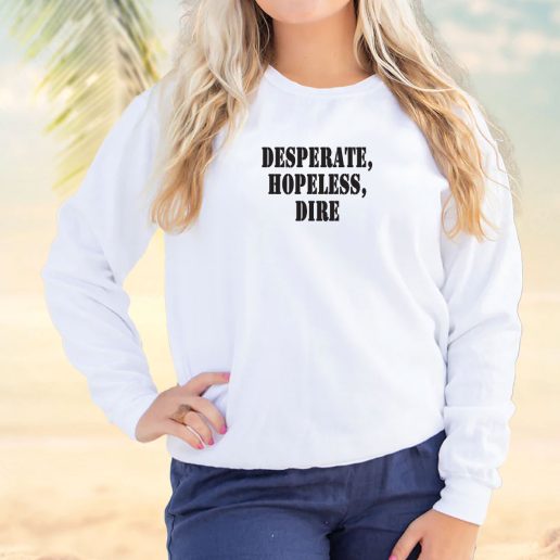 Vintage Sweatshirt Desperate Hopeless Dire 1