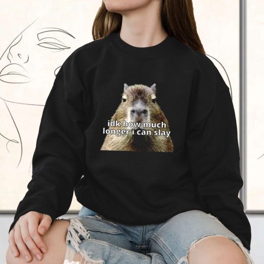 Vintage Sweatshirt Dk How Much Longer I Can Slay Capybara Sarcastic Dank 1