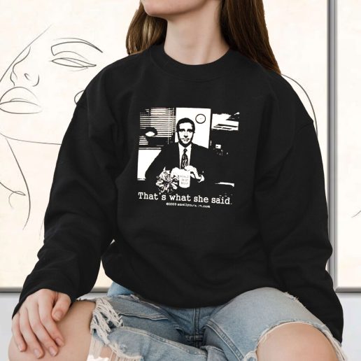 Vintage Sweatshirt Thats What She Said The Office Michael Scott 1
