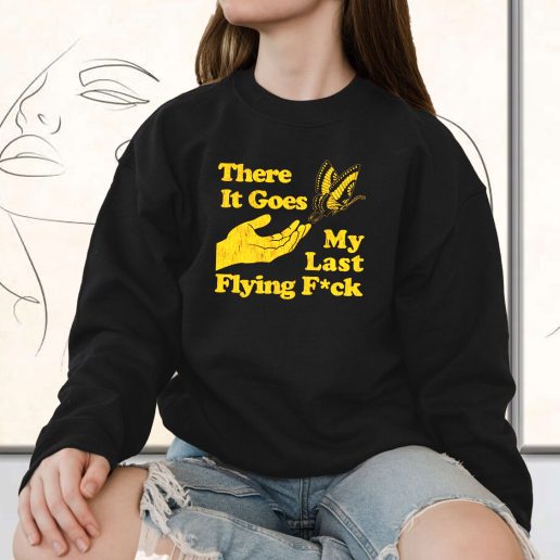 Vintage Sweatshirt There Does My Last Flying Fuck 1
