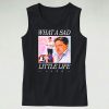 What A Sad Little Life Jane Funny Tank Top 1