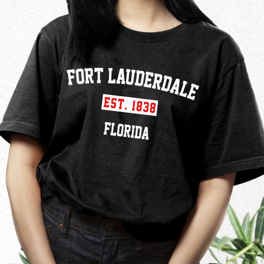 Aesthetic T Shirt Fort Lauderdale Est 1838 Florida 1