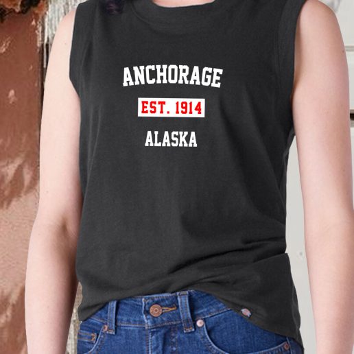 Aesthetic Tank Top Anchorage Est 1914 Alaska 1