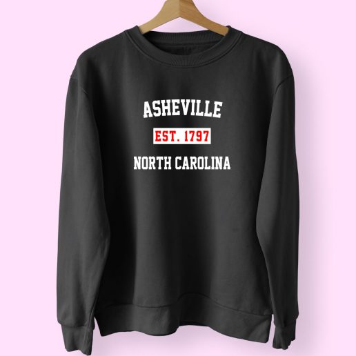 Asheville Est 1797 North Carolina Classy Sweatshirt 1