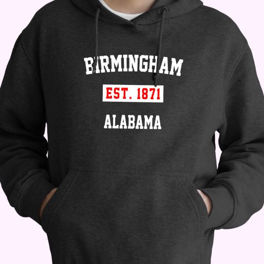 Birmingham Est 1871 Alabama Vintage Hoodie 1