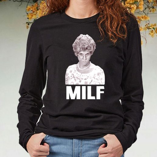 Black Long Sleeve T Shirt Mama Id Like To Find Milf 1