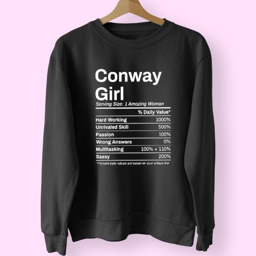 Conway Girl Arkansas Nutrition Facts 90s Fashionable Sweatshirt 1