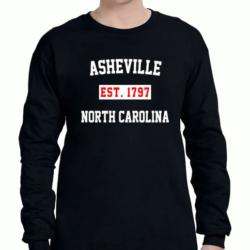 Graphic Long Sleeve T Shirt Asheville Est 1797 North Carolina 1