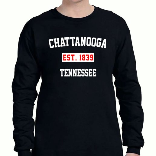 Graphic Long Sleeve T Shirt Chattanooga Est 1839 Tennessee 1