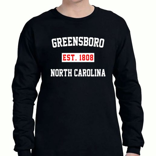 Graphic Long Sleeve T Shirt Greensboro Est 1808 North Carolina 1