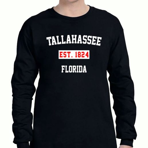 Graphic Long Sleeve T Shirt Tallahassee Est 1824 Florida 1