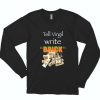 Griselda Tell Virgil Write Brick On My Brick Long Sleeve T Shirt 1