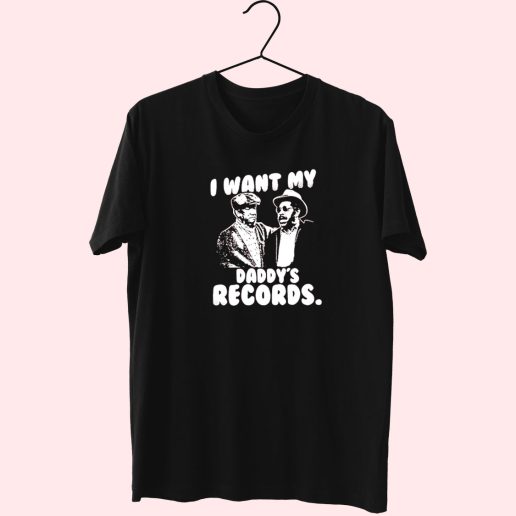 I Want My Daddy Records 90s Trendy T Shirt 1