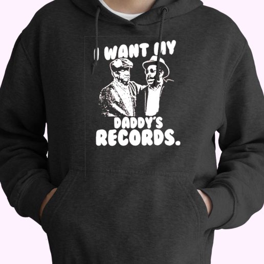 I Want My Daddy Records Vintage Hoodie 1