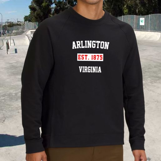 Streetwear Sweatshirt Arlington Est 1875 Virginia 1