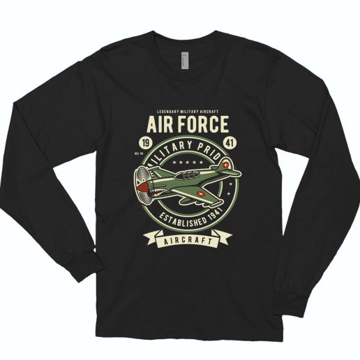 Air Force Funny Long Sleeve T shirt