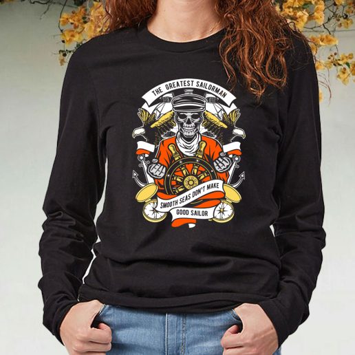 Black Long Sleeve T Shirt The Greatest Sailorman