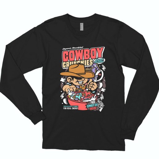 Cowboy Crunchies Funny Long Sleeve T shirt