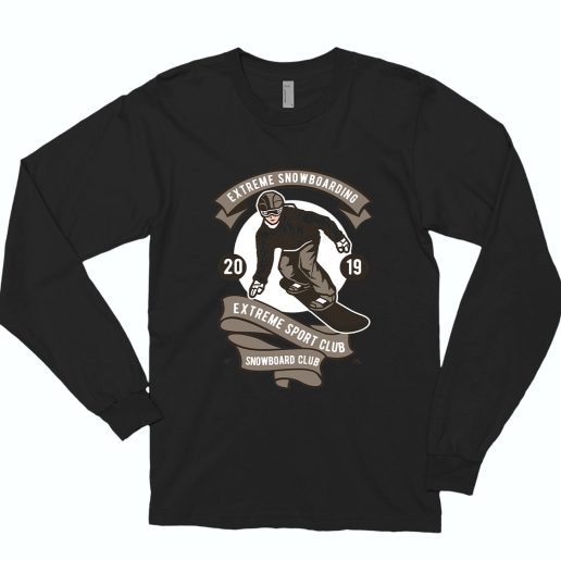 Extreme Snowboarding Funny Long Sleeve T shirt