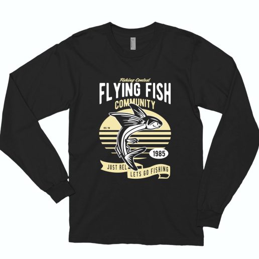 Flying Fish Funny Long Sleeve T shirt