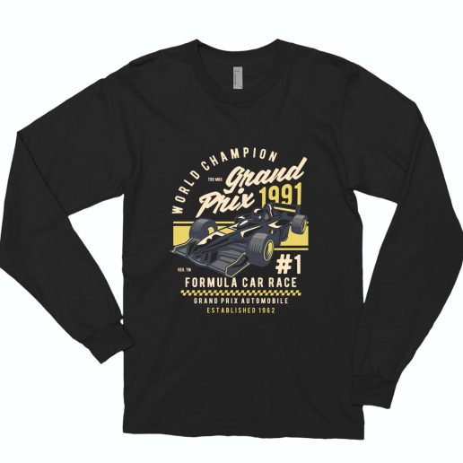 Formula Car Race Funny Long Sleeve T shirt