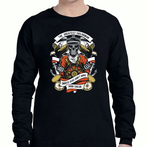 Graphic Long Sleeve T Shirt The Greatest Sailorman