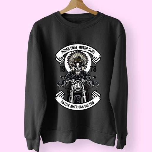 Indian Chief Biker Funny Graphic Sweatshirt