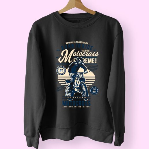 Motocross Extreme Funny Graphic Sweatshirt