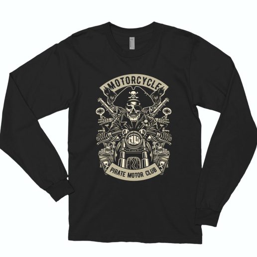 Pirate Motorcycle Club Funny Long Sleeve T shirt