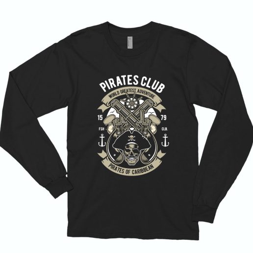 Pirates Club Funny Long Sleeve T shirt