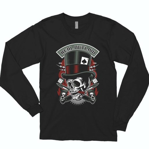 Real Outlaw Skull Funny Long Sleeve T shirt