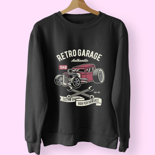 Retro Garage Hotrod Funny Graphic Sweatshirt