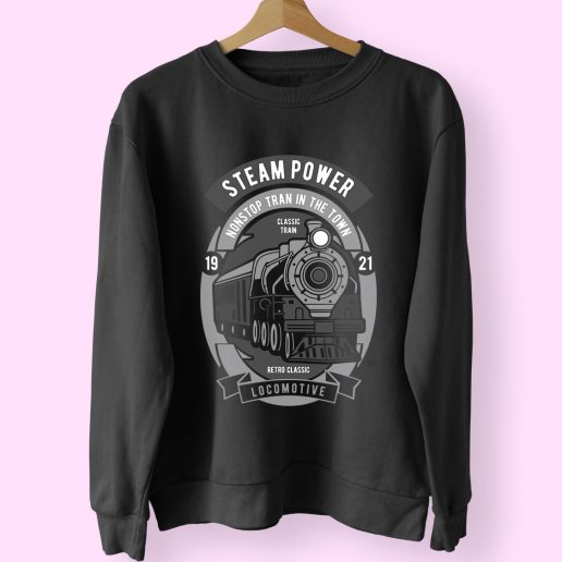 Steam Power Funny Graphic Sweatshirt