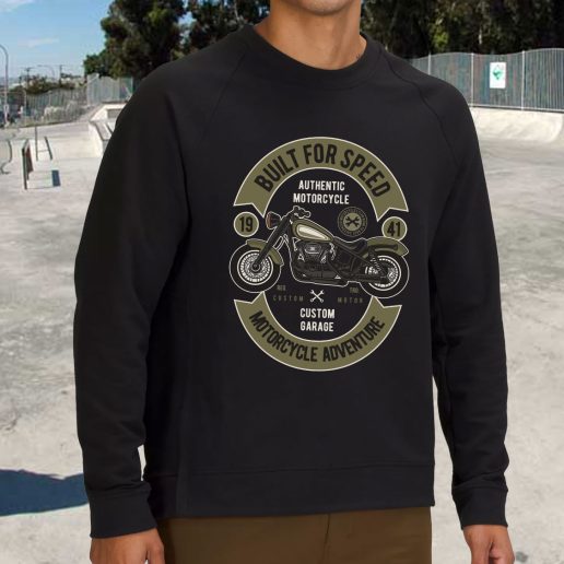 Streetwear Sweatshirt Built For Speed