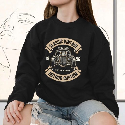 Vintage Sweatshirt Classic Vintage Hotrod Fashion Trends