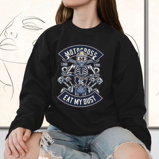 Vintage Sweatshirt Motocross Eat My Dust Fashion Trends