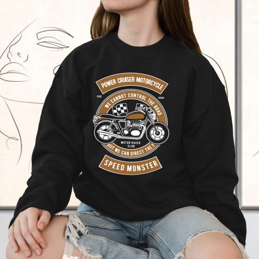 Vintage Sweatshirt Power Cruiser Motorcycle Fashion Trends