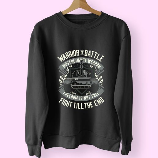 Warrior Of Battle Funny Graphic Sweatshirt