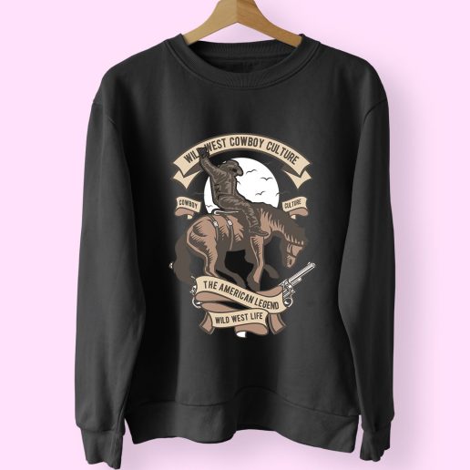 Wild West Cowboy Culture Funny Graphic Sweatshirt