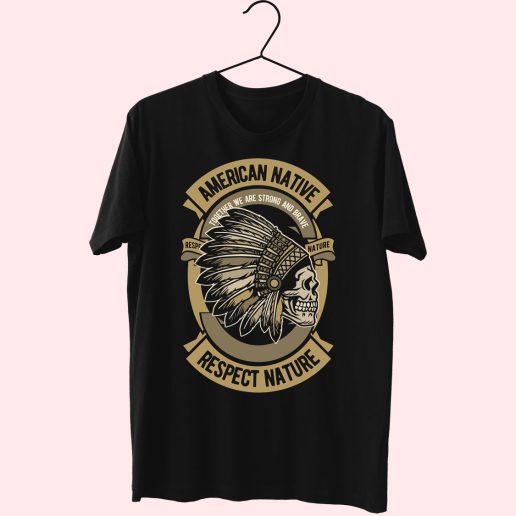 American Native Funny Graphic T Shirt.jpeg