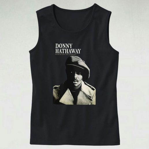 Donny Hathaway Casual Tank Top Outfit