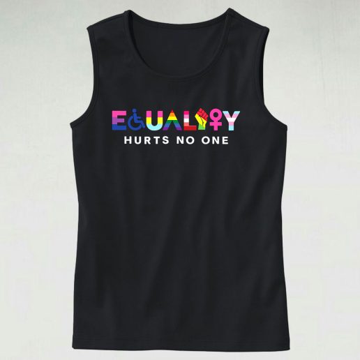 Equality Hurts No On Tank Top Outfit