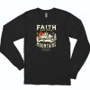 Faith Can Move Mountains Religious Bible Christian Jesus 80s Long Sleeve T Shirt Style