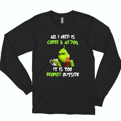 Grinch All I Need Is Coffee 70s Long Sleeve T Shirt