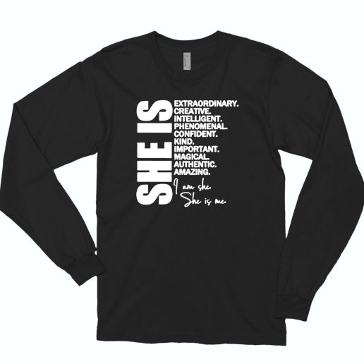 I Am She She Is Meaning 80s Long Sleeve T Shirt Style