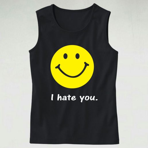 I Hate You Funny College Smiley 70s Tank Top Style