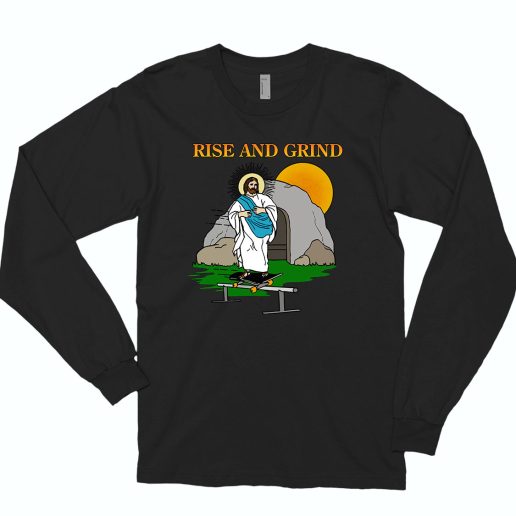 Jesus Rise And Grind 70s Long Sleeve T shirt