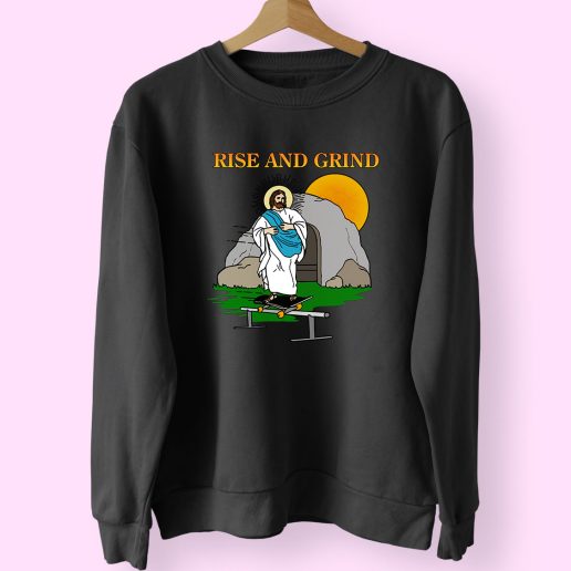 Jesus Rise And Grind 70s Sweatshirt Inspired