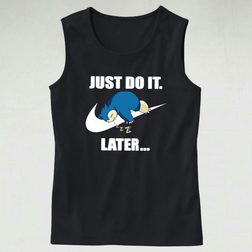 Just Do It Later Casual Tank Top Outfit